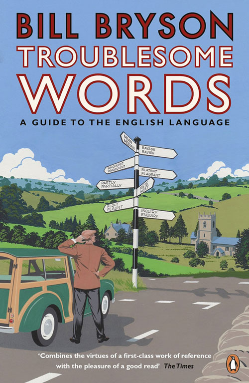 Bill Bryson's Dictionary of Troublesome Words