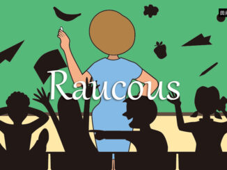 小词详解 | raucous