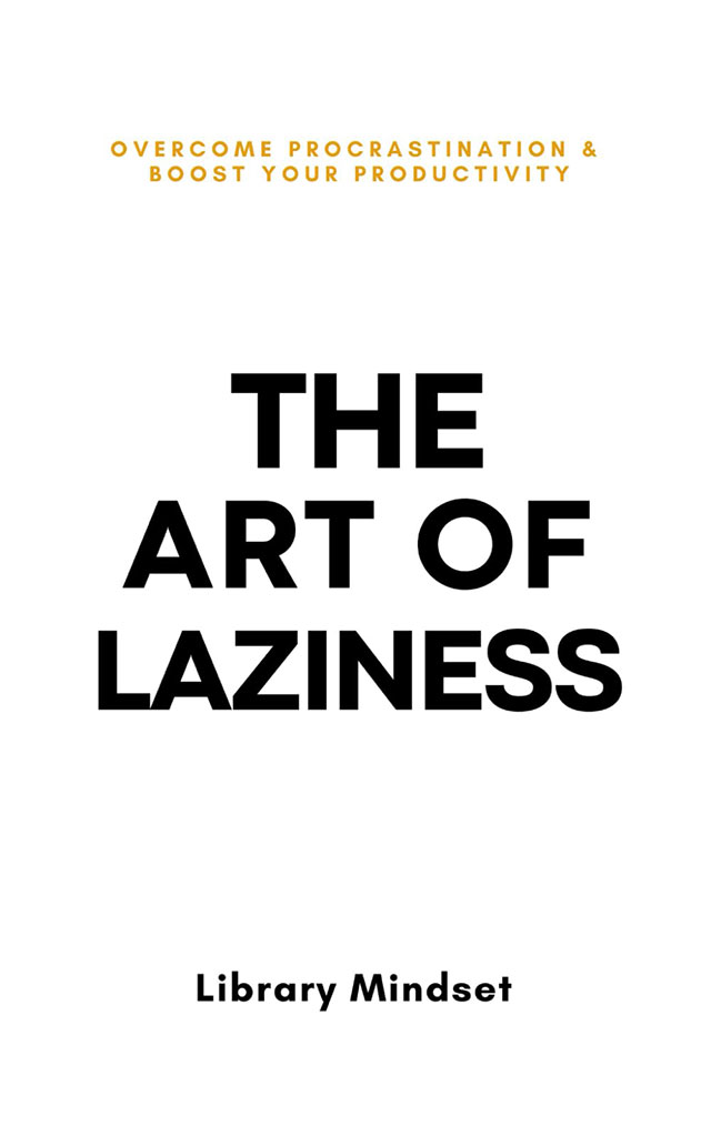 懒惰艺术（The Art of Laziness）高清 PDF ePub mobi 下载