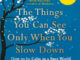慢下来才能看见的东西（The Things You Can See Only When You Slow Down）高清 PDF ePub mobi 下载